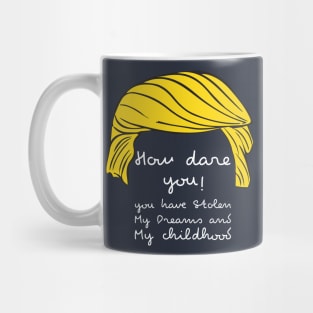 Greta, Thunberg, EPA, Environment, Greenhouse, Carbon, Offset, Environmentalist, Save the earth , anti trump Mug